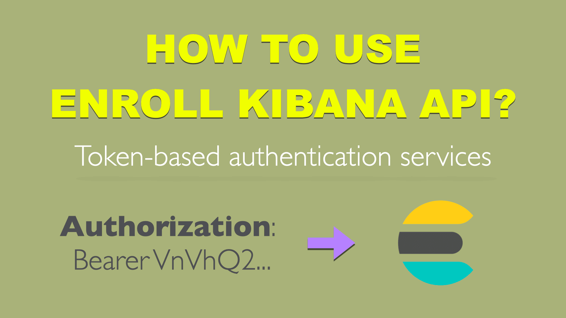 how to use enroll kibana api