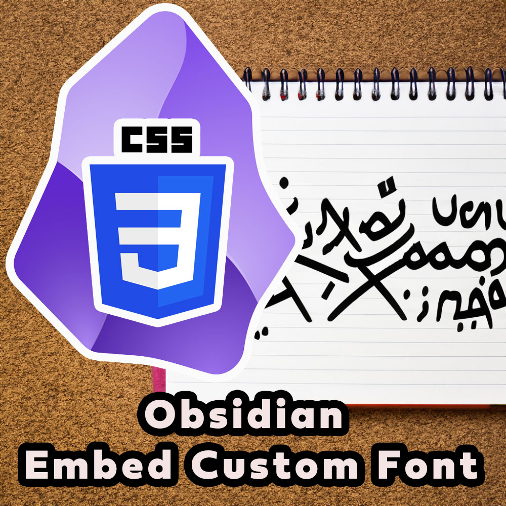 Obsidian Embedded Custom Font