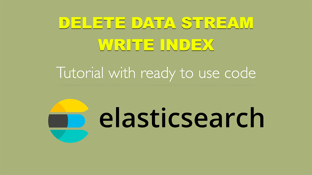 delete data stream write index